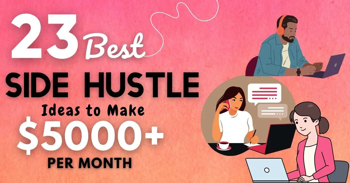 best side hustle ideas to make 5000 per month